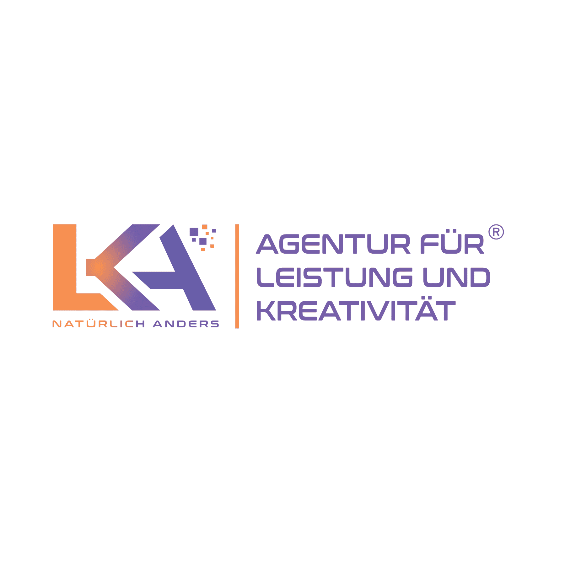 LKA - Agentur für Leistung und Kreativität, Natürlich anders